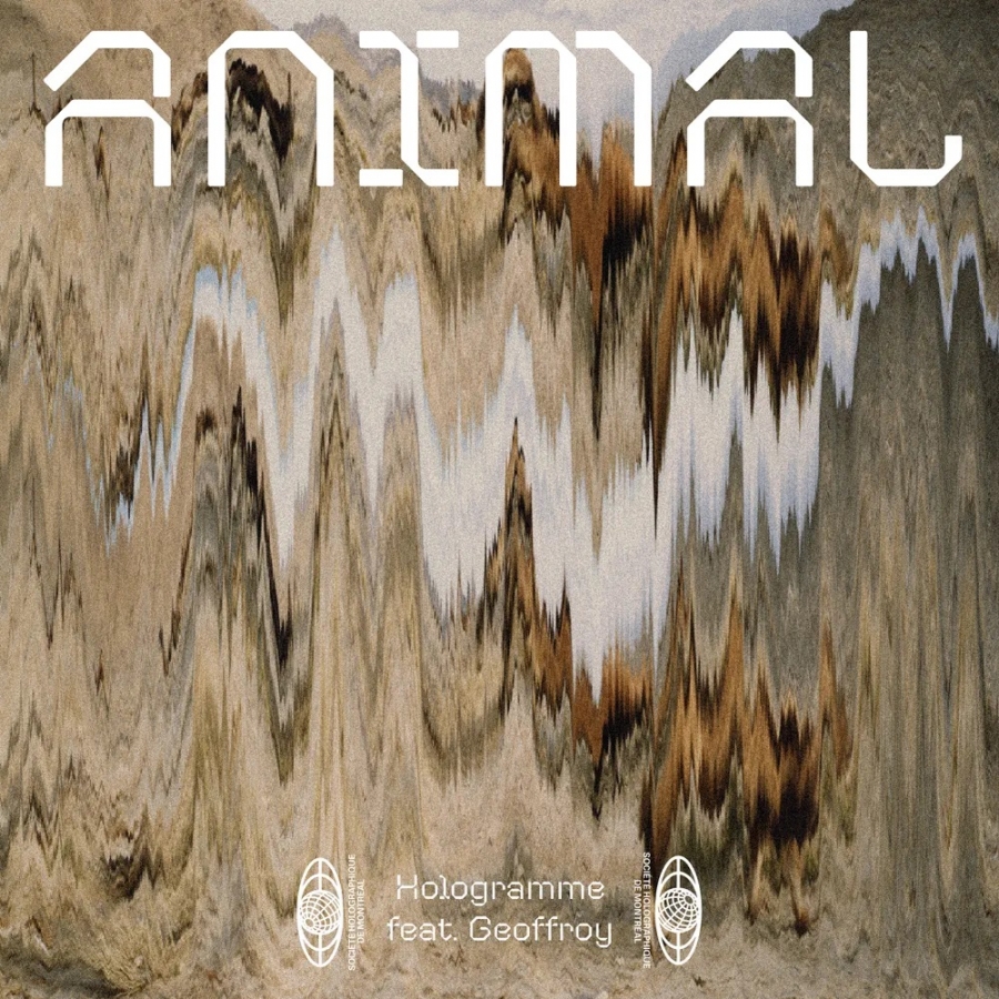 Hologramme featuring Geoffroy — Animal cover artwork