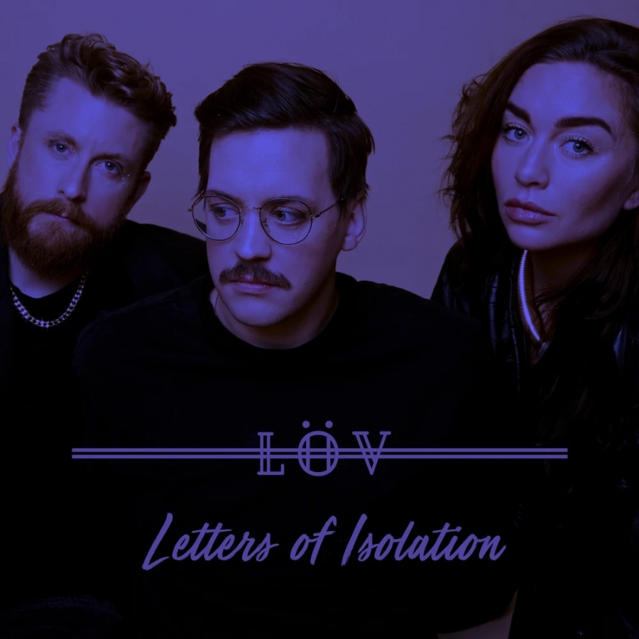 LÖV Letters of Isolation - EP cover artwork