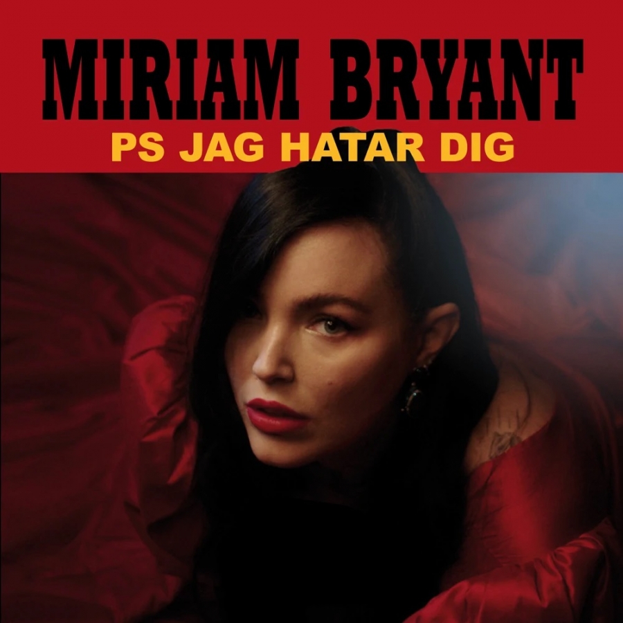 Miriam Bryant — PS jag hatar dig cover artwork