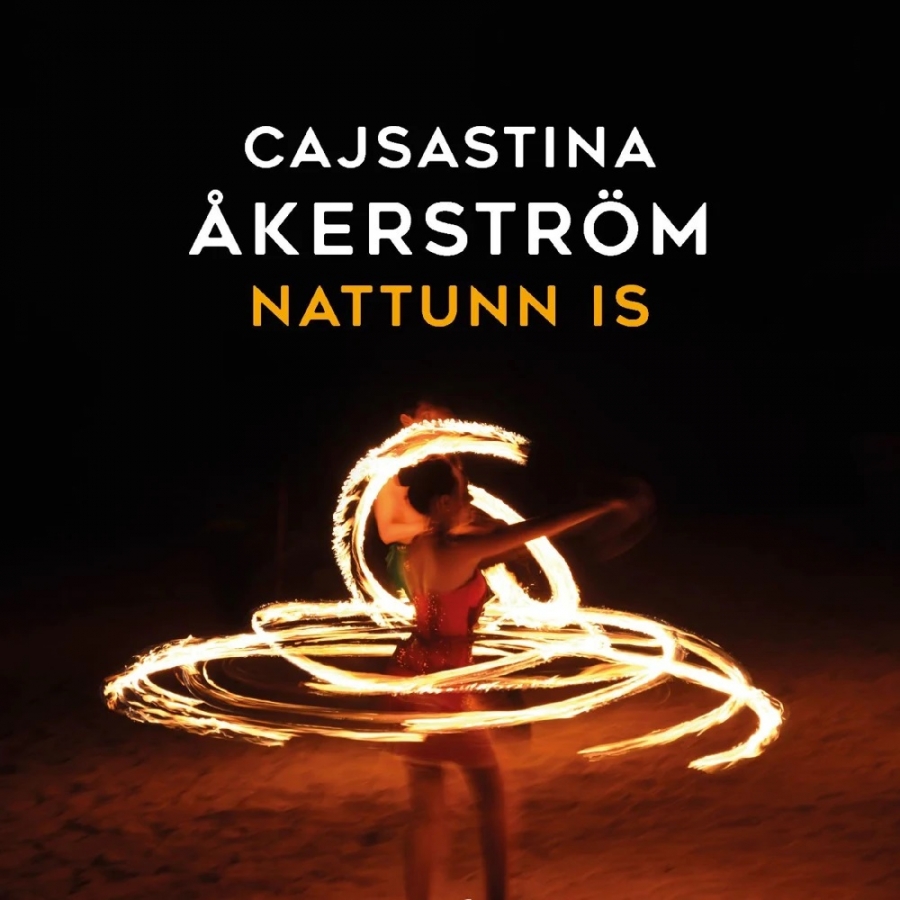 CajsaStina Åkerström — Nattunn Is cover artwork