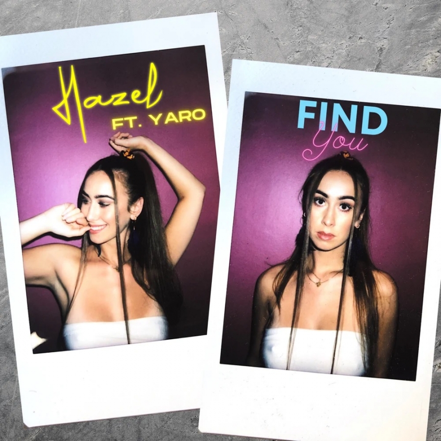 Hazel featuring YARO — Find You cover artwork