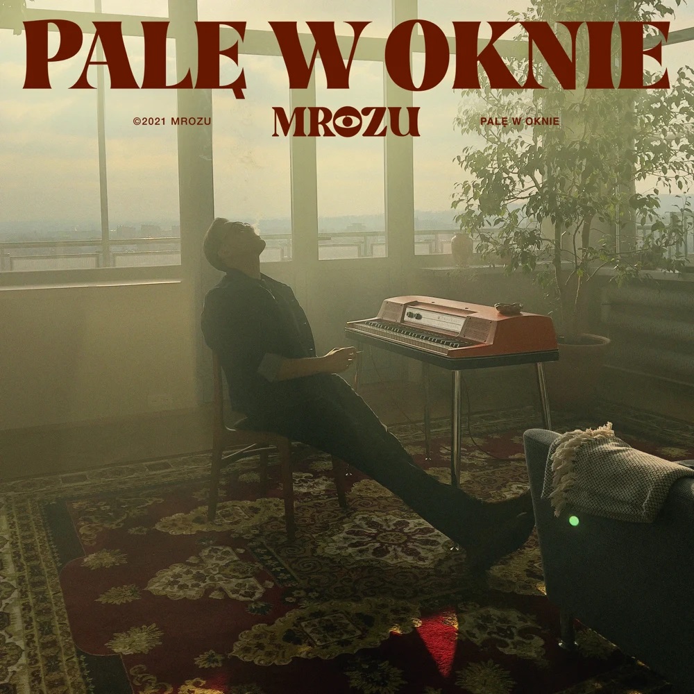 Mrozu — Palę W Oknie cover artwork