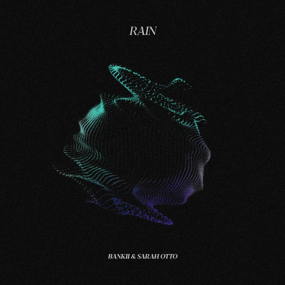 Bankii & Sarah Otto — Rain cover artwork