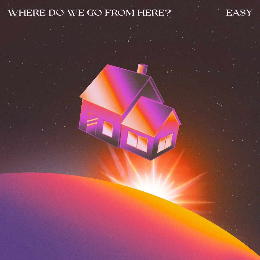 MisterWives Easy / Where Do We Go From Here? - Single cover artwork