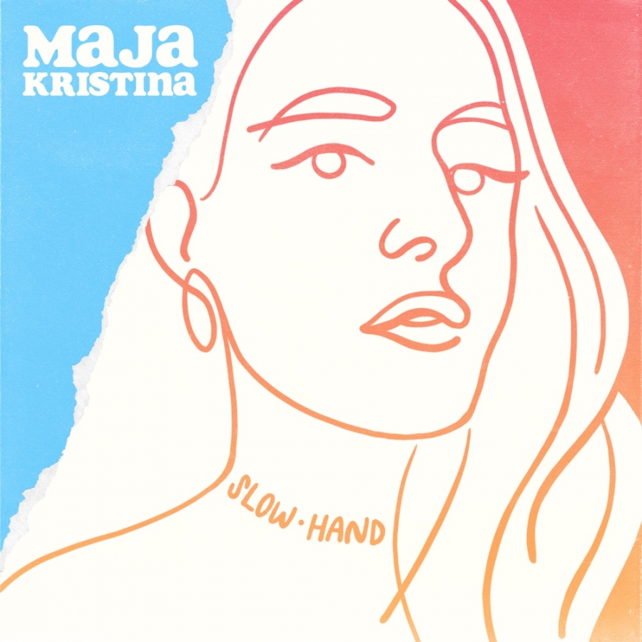 Maja Kristina — Slow Hand cover artwork