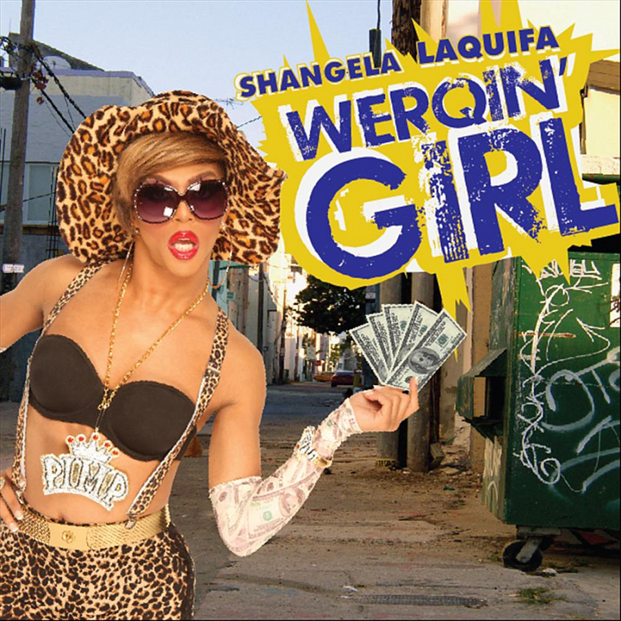 Shangela — Werqin&#039; Girl (Professional) cover artwork