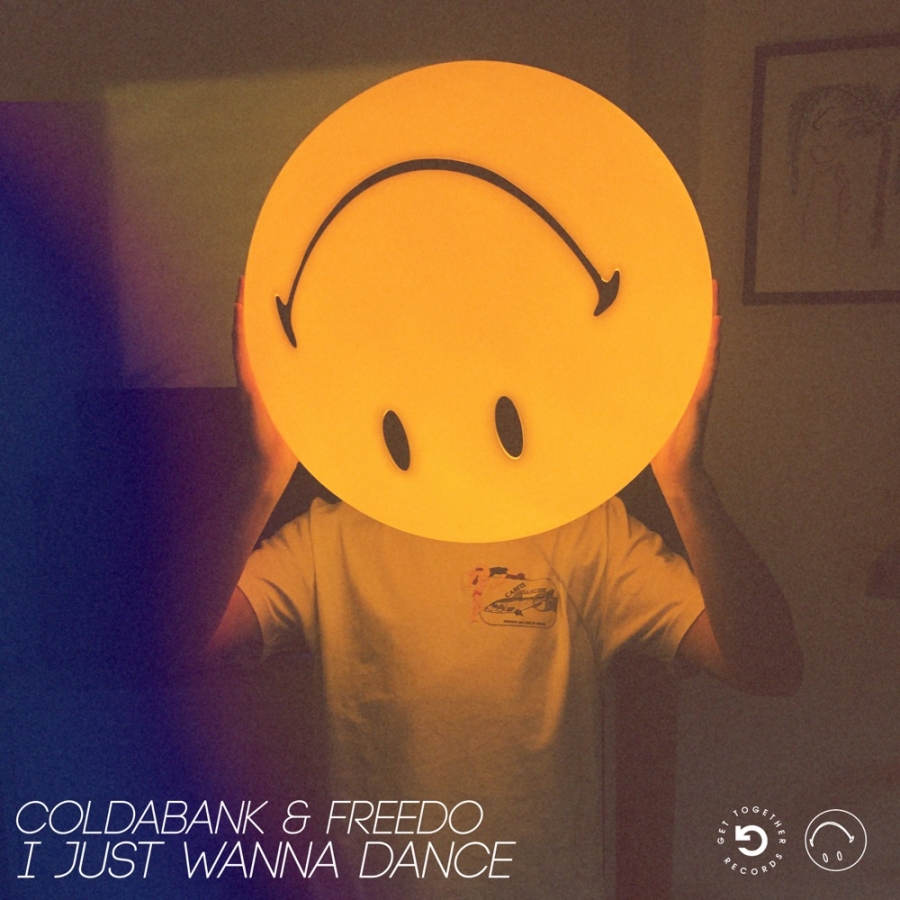 Coldabank & Freedo — I Just Wanna Dance cover artwork