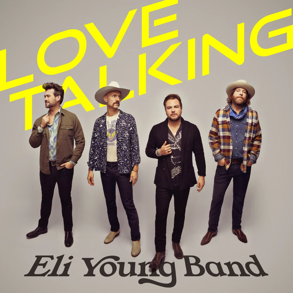 Eli Young Band Love Talking cover artwork