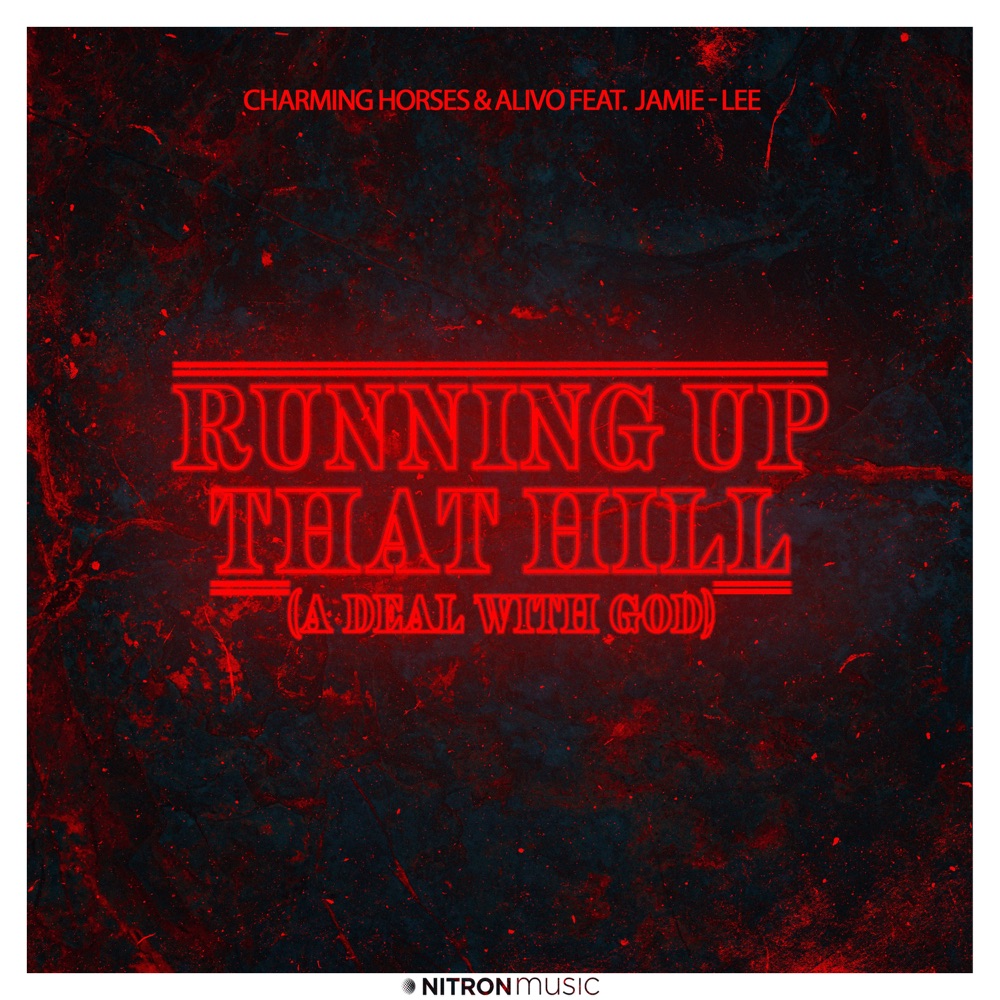 Charming Horses & Alivo featuring Jamie-Lee — Running Up That Hill (A Deal With God) cover artwork