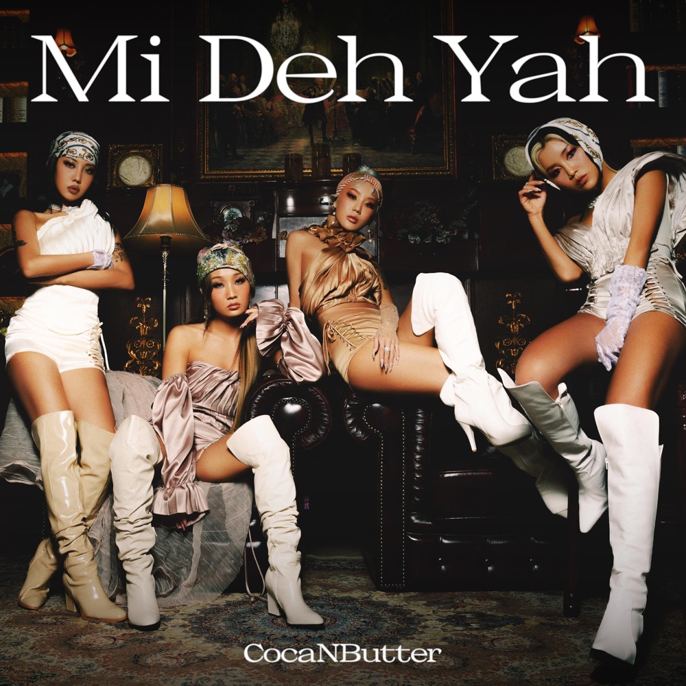 CocaNButter featuring Koonta — Mi Deh Yah cover artwork