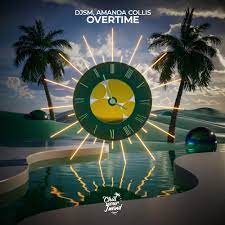 DJSM & Amanda Collis — Overtime cover artwork