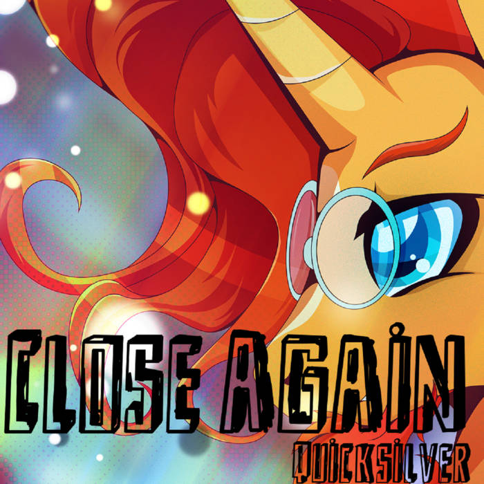 Quicksilver — Close Again cover artwork