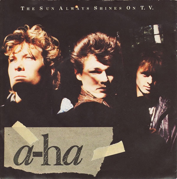 a-ha — The Sun Always Shines on T.V. cover artwork