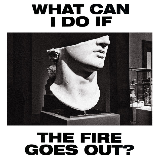 Gang of Youths What Can I Do If The Fire Goes Out? cover artwork