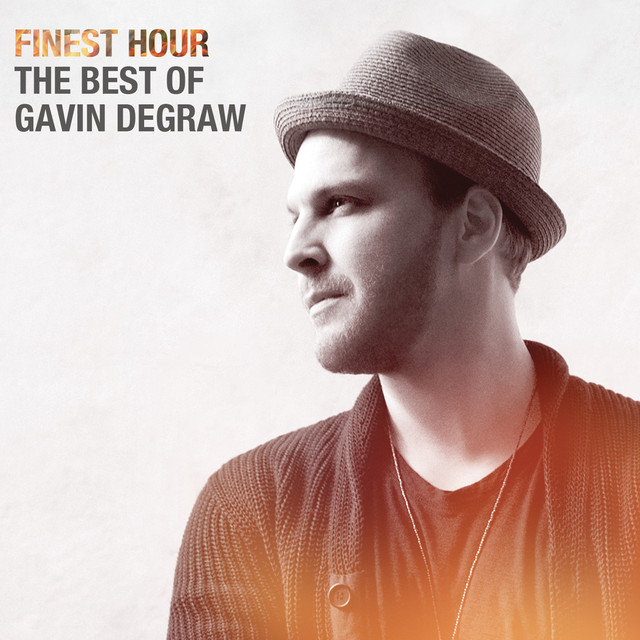 Gavin DeGraw Finest Hour: The Best of Gavin DeGraw cover artwork