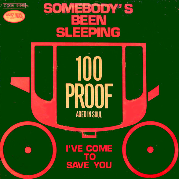 100 Proof Aged in Soul Somebody&#039;s Been Sleeping cover artwork