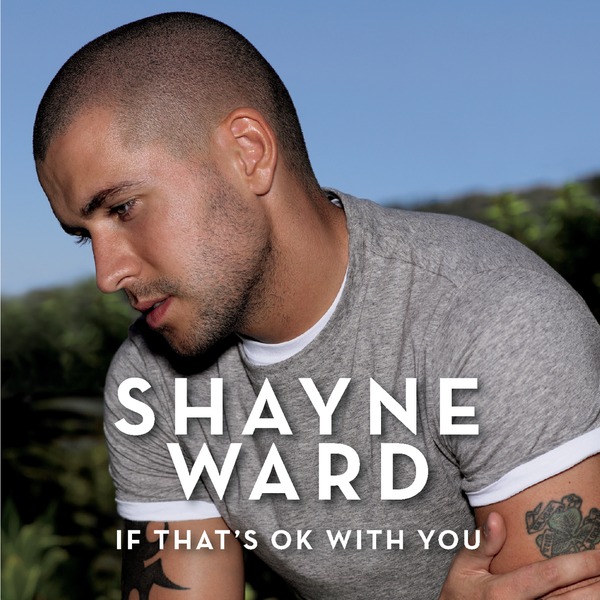 Shayne Ward — If That&#039;s Ok with You cover artwork
