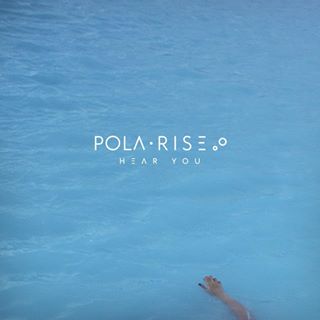 Pola Rise Hear You cover artwork