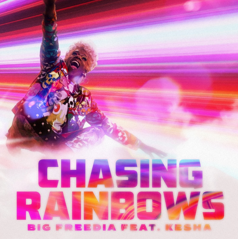 Big Freedia ft. featuring Kesha Chasing Rainbows cover artwork