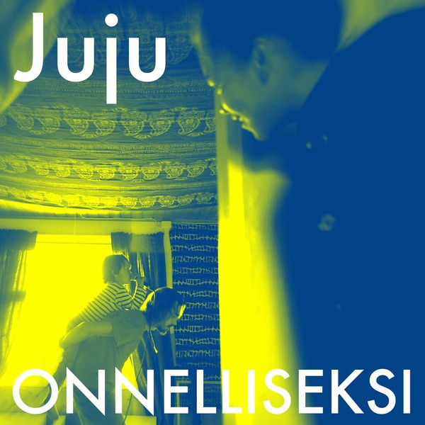 Juju — Onnelliseksi cover artwork