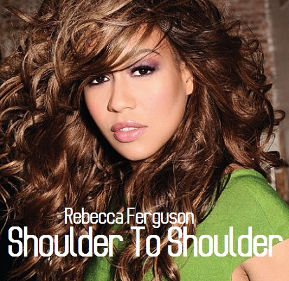 Rebecca Ferguson — Shoulder to Shoulder cover artwork
