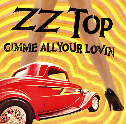 ZZ Top Gimme All Your Lovin cover artwork