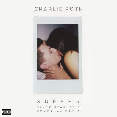 Charlie Puth Suffer [Vince Staples &amp; AndreaLo Remix] cover artwork