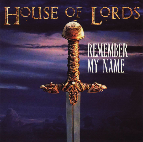 House Of Lords Remember My Name cover artwork