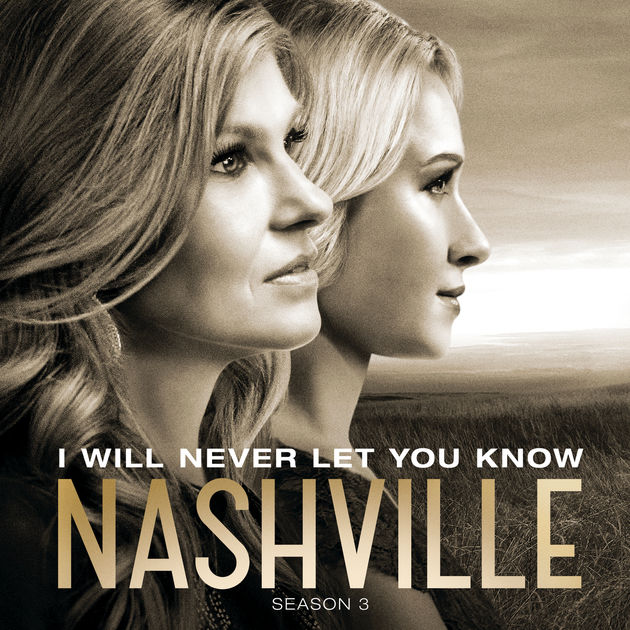 Nashville Cast ft. featuring Clare Bowen & Sam Palladio I Will Never Let You Know cover artwork