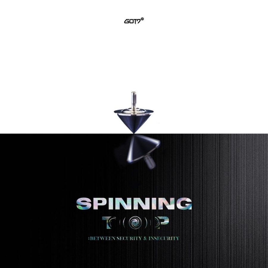GOT7 SPINNING TOP : BETWEEN SECURITY &amp; INSECURITY cover artwork
