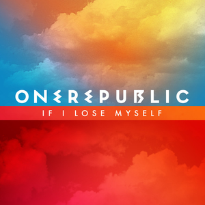 OneRepublic — If I Lose Myself cover artwork
