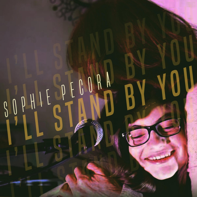 Sophie Pecora — I&#039;ll Stand By You cover artwork