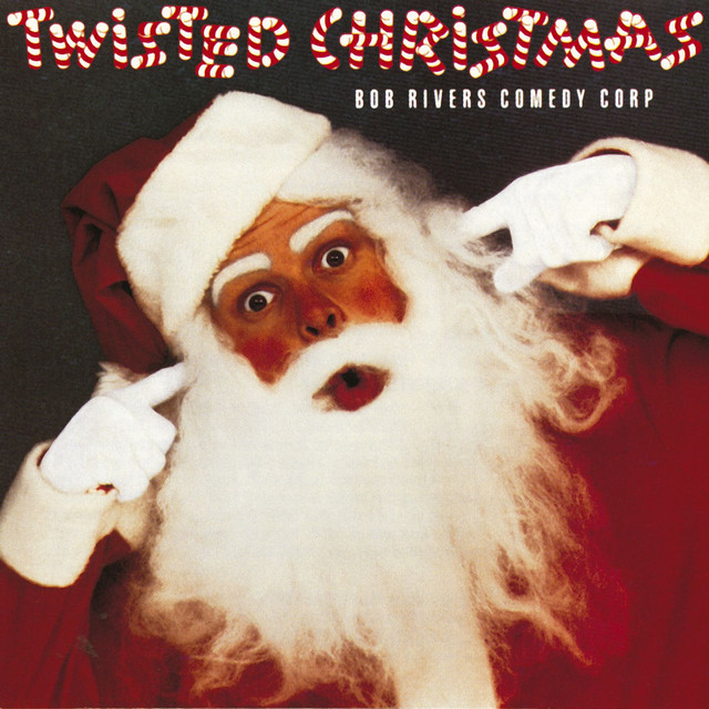 Bob Rivers — The Twelve Pains of Christmas cover artwork