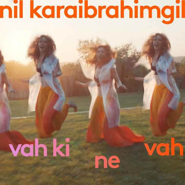 Nil Karaibrahimgil — Vah ki Ne Vah cover artwork