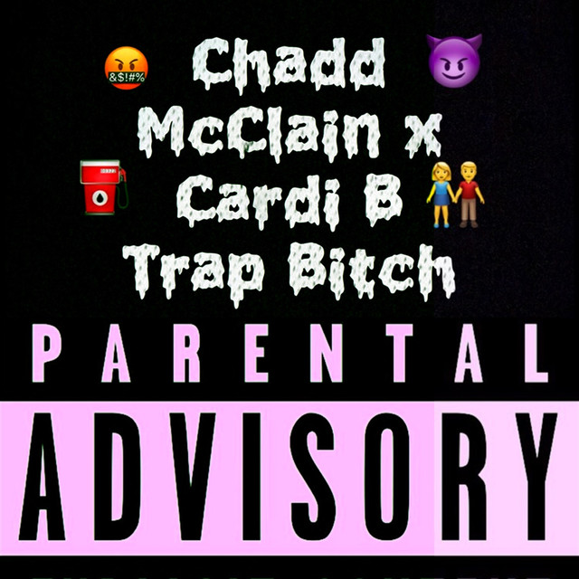 Chadd McClain ft. featuring Cardi B Trap Bitch cover artwork