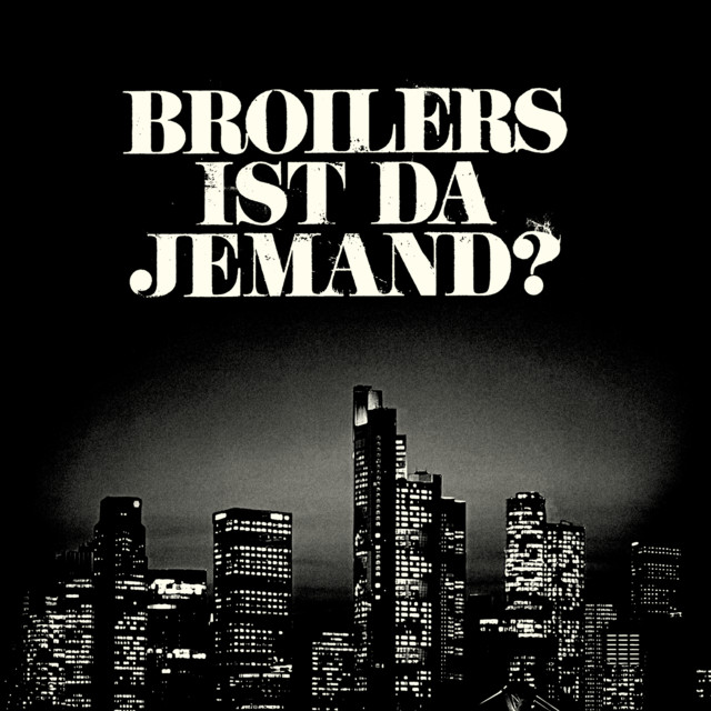 Broilers — Ist da jemand? cover artwork