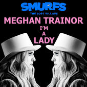Meghan Trainor I&#039;m A Lady cover artwork