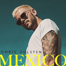 Chris Holsten — MEXICO cover artwork