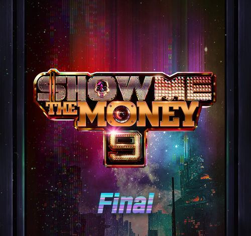  Show Me The Money 9 Final cover artwork