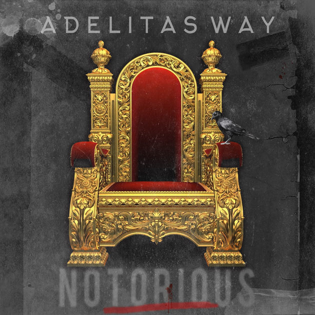 Adelitas Way Notorious cover artwork