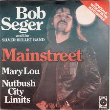 Bob Seger &amp; The Silver Bullet Band Mainstreet cover artwork