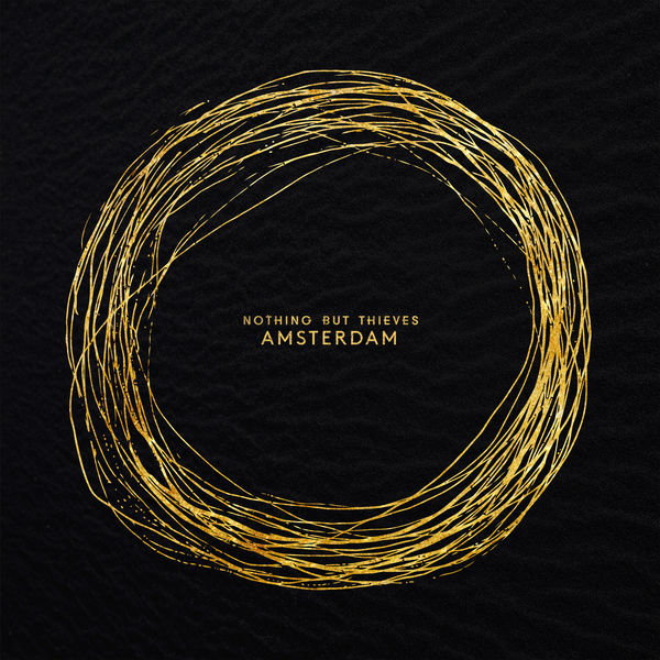 Nothing But Thieves — Amsterdam cover artwork