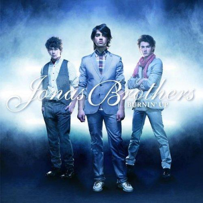 Jonas Brothers — Burnin&#039; Up cover artwork