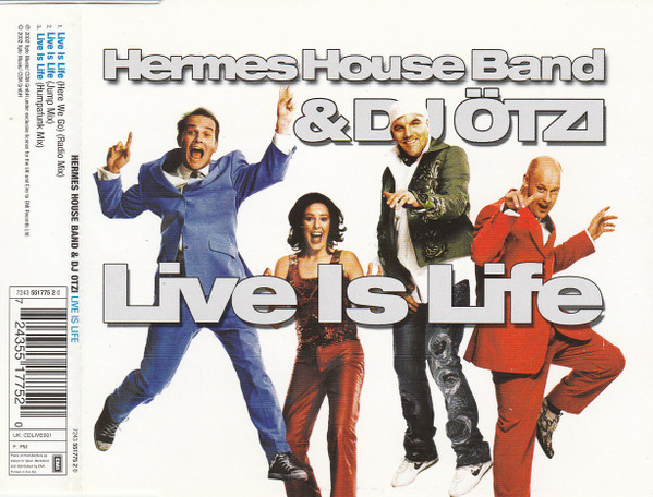 Hermes House Band & DJ Ötzi — Live Is Life (Here We Go) cover artwork