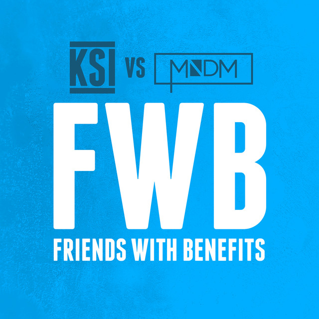 KSI & MNDM — Friends With Benefits cover artwork