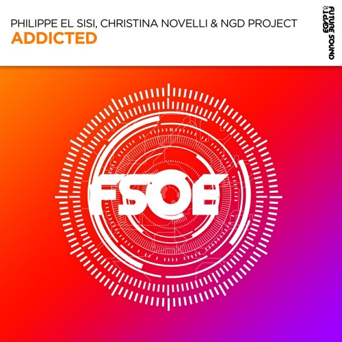 Philippe El Sisi & NGD Project featuring Christina Novelli — Addicted cover artwork