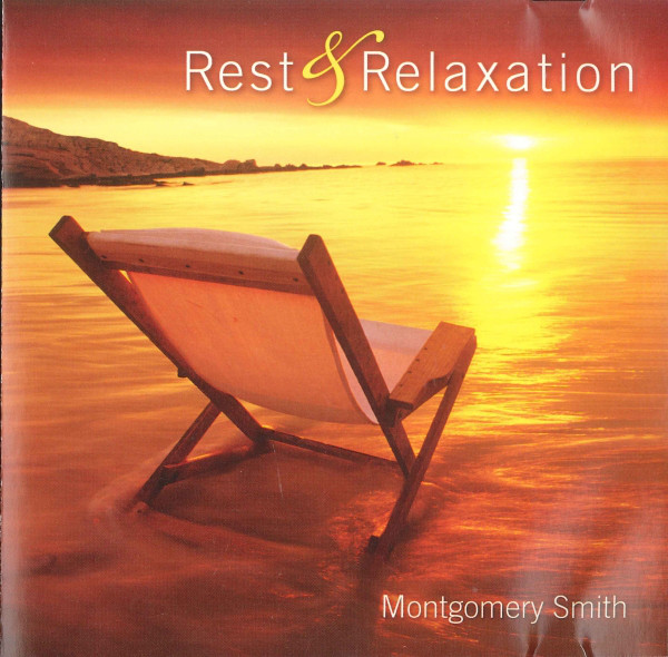 Montgomery Smith Rest &amp; Relaxation cover artwork