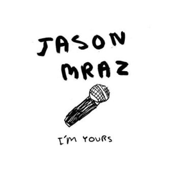 Jason Mraz I&#039;m Yours cover artwork