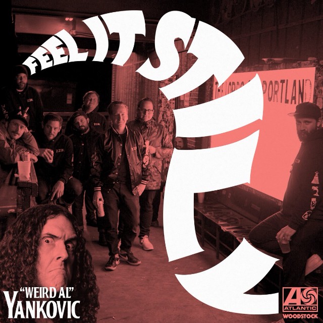 Portugal. The Man & &quot;Weird Al&quot; Yankovic — Feel It Still (Weird Al Yankovic Remix) cover artwork