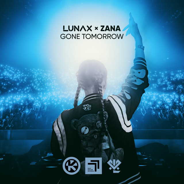 LUNAX & ZANA Gone Tomorrow cover artwork